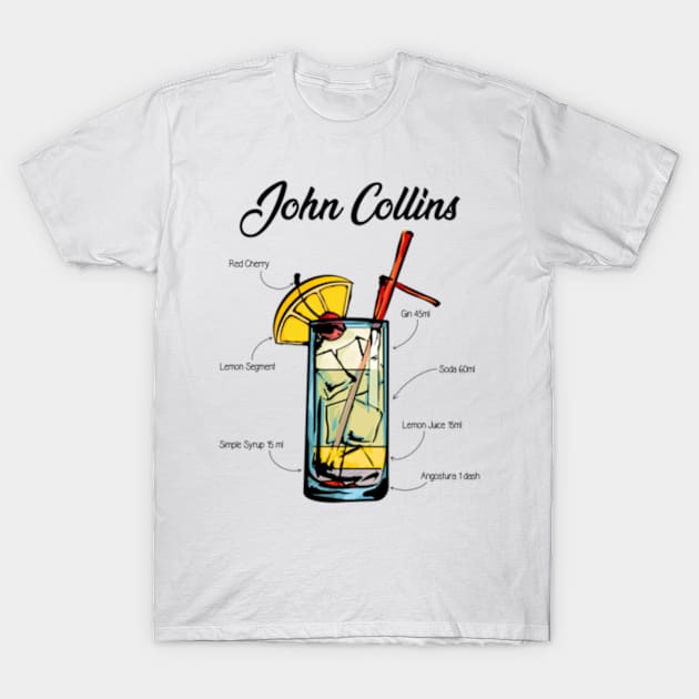 John Collins Cocktail Recipe T-Shirt by nancydoyle111082emz